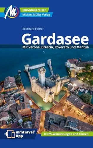 Produktbild: Gardasee Reiseführer Michael Müller Verlag: Individuell reisen mit vielen praktischen Tipps. Inkl. Freischaltcode zur mmtravel® App (MM-Reisen)