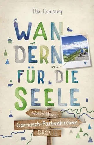 Produktbild: Garmisch-Partenkirchen. Wandern für die Seele: Wohlfühlwege