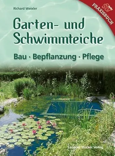 Produktbild: Garten- & Schwimmteiche: Bau - Bepflanzung - Pflege