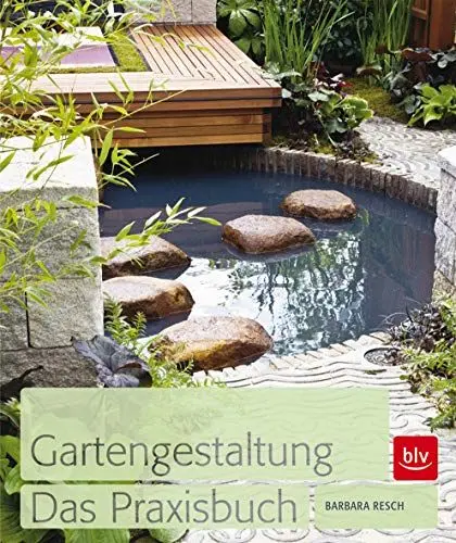 Produktbild: Gartengestaltung Das Praxisbuch (BLV Gartenpraxis)