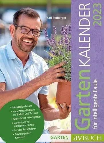 Produktbild: Gartenkalender 2023: für intelligente Faule (avBuch im Cadmos Verlag: im Cadmos Verlag)