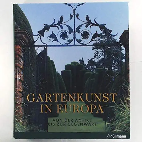 Produktbild: Gartenkunst in Europa: Von der Antike bis zur Gegenwart (Kultur pur)