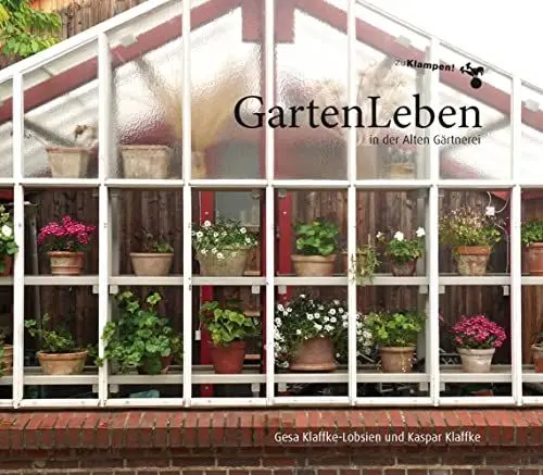 Produktbild: GartenLeben in der Alten Gärtnerei