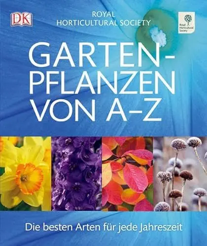 Produktbild: Gartenpflanzen von A-Z: Die besten Arten für jede Jahreszeit