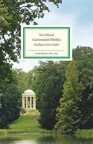Produktbild: Gartenreich Wörlitz: Ausflug in eine Utopie (Insel-Bücherei)
