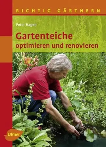 Produktbild: Gartenteiche optimieren und renovieren: Richtig gärtnern