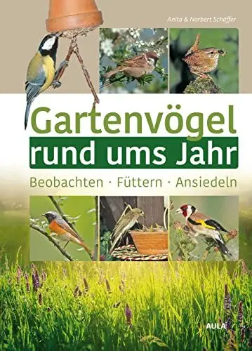 Produktbild: Gartenvögel rund ums Jahr: Beobachten – Füttern – Ansiedeln