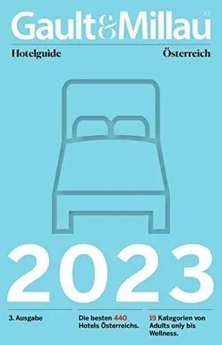 Produktbild: Gault&Millau Hotelguide Österreich 2023: Die besten Hotels in Österreich, 3. Ausgabe
