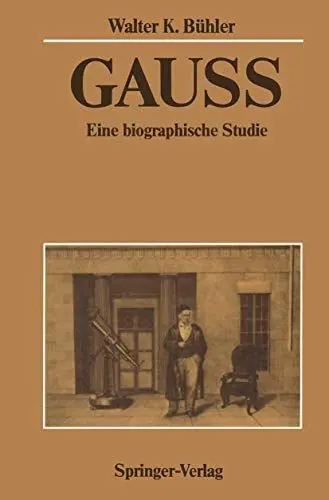 Produktbild: Gauss. Eine biographische Studie