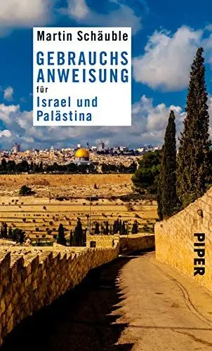 Produktbild: Gebrauchsanweisung für Israel und Palästina: 3. aktualisierte Auflage 2019