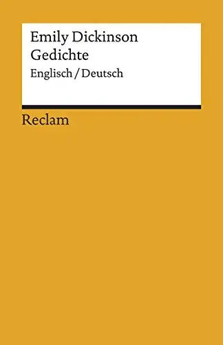 Produktbild: Gedichte. Englisch/Deutsch: Dickinson, Emily – englische Literatur·· zweisprachige Ausgabe – 14016 (Reclams Universal-Bibliothek)