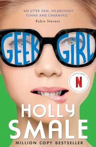Produktbild: Geek Girl: Now a major Netflix series