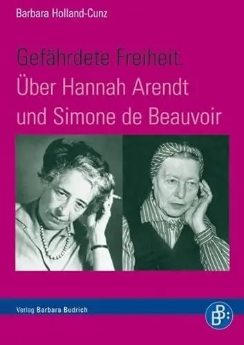 Produktbild: Gefährdete Freiheit. Über Hannah Arendt und Simone de Beauvoir