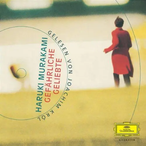Produktbild: Gefährliche Geliebte: Gelesen von Joachim Król (Deutsche Grammophon Literatur)