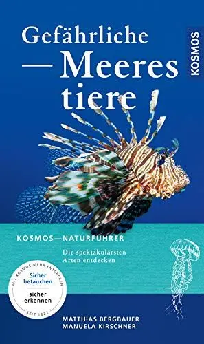 Produktbild: Gefährliche Meerestiere: Die spektakulärsten Arten entdecken. Sicher betauchen - sicher erkennen