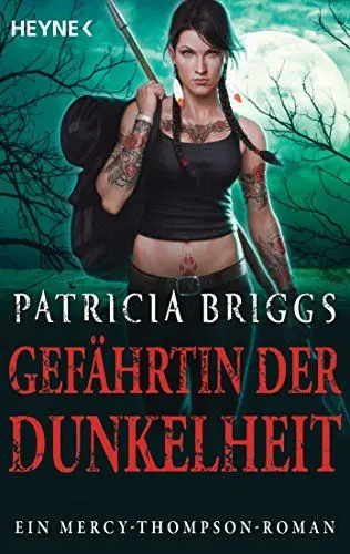 Produktbild: Gefährtin der Dunkelheit: Mercy Thompson 8 - Roman (Mercy-Thompson-Reihe, Band 8)