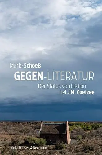 Produktbild: Gegen-Literatur: Der Status von Fiktion bei J.M. Coetzee