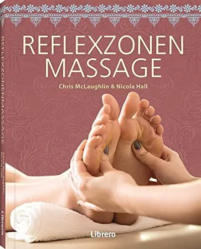 Produktbild: Geheime Künste Reflexzonenmassage: Mit Reflexzonenmassage zu Gesundheit und Wohlbefinden