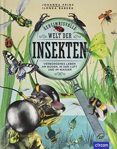 Produktbild: Geheimnisvolle Welt der Insekten: Verborgenes Leben am Boden, in der Luft und im Wasser