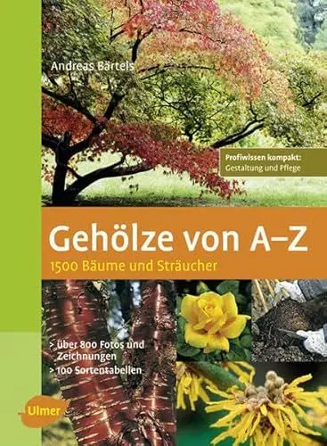 Produktbild: Gehölze von A - Z: 1500 Bäume und Sträucher