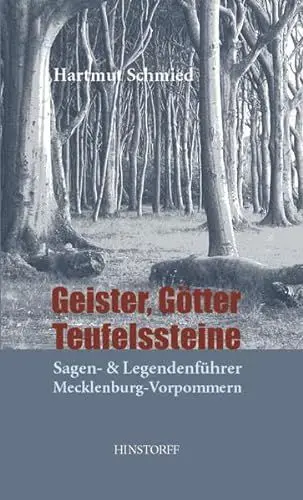 Produktbild: Geister, Götter, Teufelssteine: Sagen- und Legendenführer Mecklenburg-Vorpommern