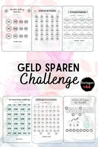 Produktbild: Geld Sparen Challenge Buch: budget planner challenge deutsch : +44 vorlagen 98 Sparchallenges täglich Monatlicher und wöchentlicher Geld Sparen Herausforderungen Für deine finanziellen Ziele