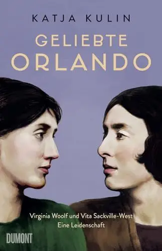 Produktbild: Geliebte Orlando: Virginia Woolf und Vita Sackville-West. Eine Leidenschaft