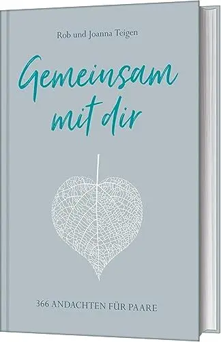 Produktbild: Gemeinsam mit dir: 366 Andachten für Paare