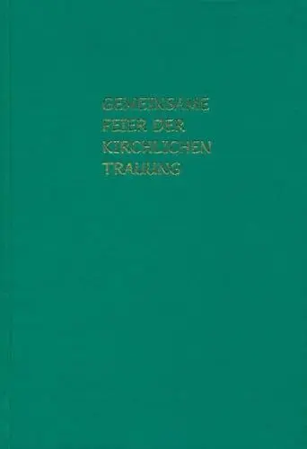Produktbild: Gemeinsame Feier der kirchlichen Trauung