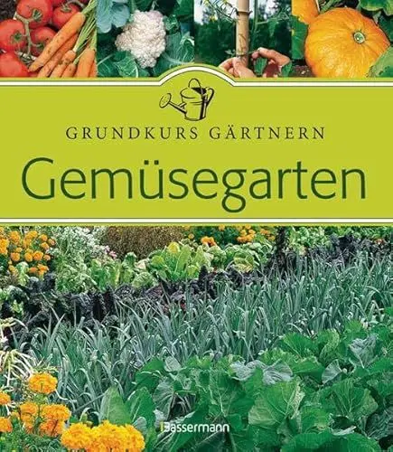 Produktbild: Gemüsegarten: Grundkurs Gärtnern