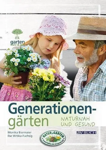 Produktbild: Generationengärten: naturnah und gesund (avBuch im Cadmos Verlag: im Cadmos Verlag)