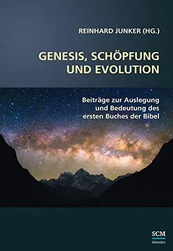 Produktbild: Genesis, Schöpfung und Evolution.: Exegetische, hermeneutische und systematisch-theologische Studien