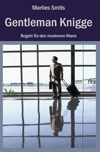 Produktbild: Gentleman Knigge: Regeln für den modernen Mann