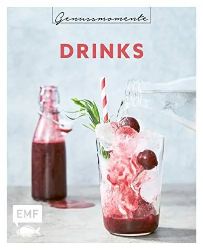 Produktbild: Genussmomente: Drinks: Schnelle und einfache Rezepte für Drinks, Cocktails und Limonaden – mit und ohne Alkohol (Genussmomente: Die Food-Reihe im handlichen Format und modernem Design)