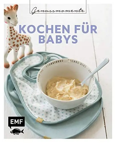 Produktbild: Genussmomente: Kochen für Babys: Schnell, einfach und gesund: Rezepte vom 1. Brei bis zur Familienkost – Kürbis-Hirsebrei, Birnen-Dinkelbrei, ... im handlichen Format und modernem Design)