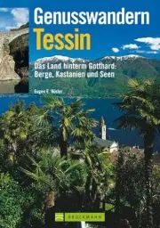 Produktbild: Genusswandern Tessin: Das Land hinterm Gotthard: Steine, Kasta