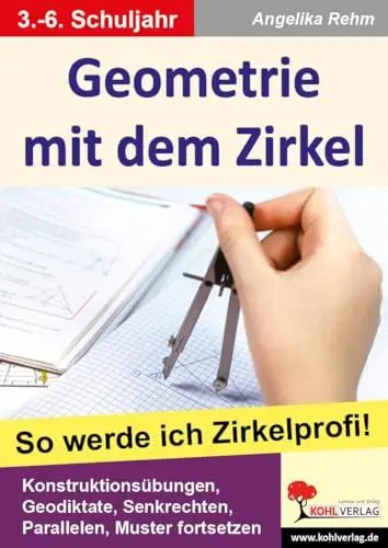 Produktbild: Geometrie mit dem Zirkel: So werde ich Zirkelprofi!