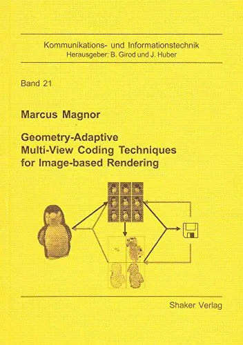 Produktbild: Geometry-Adaptive Multi-View Coding Techniques for Image-based Rendering (Berichte aus der Kommunikations- und Informationstechnik)