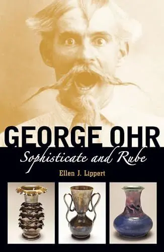 Produktbild: George Ohr: Sophisticate and Rube