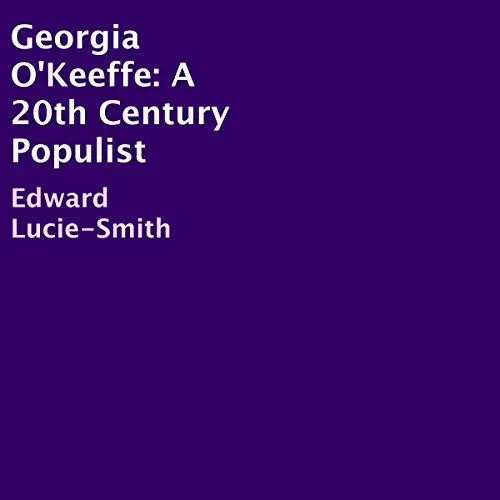 Produktbild: Georgia O'Keeffe: A 20th Century Populist