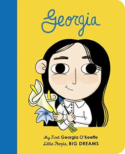 Produktbild: Georgia O'Keeffe: My First Georgia O'Keeffe (13) (Little People, BIG DREAMS)