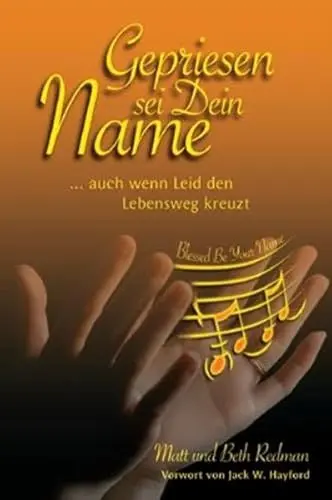 Produktbild: Gepriesen sei Dein Name: ... auch wenn Leid den Lebensweg kreuzt