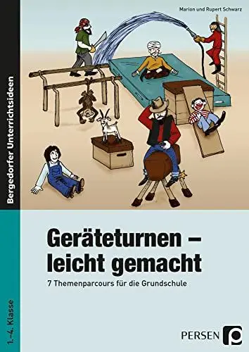 Produktbild: Geräteturnen - leicht gemacht: 7 Themenparcours für die Grundschule (1. bis 4. Klasse): 7 Themenparcours für die Grundschule mit 36 Kopiervorlagen