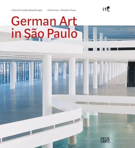 Produktbild: German Art in São Paulo. Deutsche Kunst auf der Biennale 1951-2012 (Zeitgenössische Kunst)