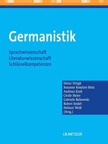 Produktbild: Germanistik: Sprachwissenschaft – Literaturwissenschaft – Schlüsselkompetenzen