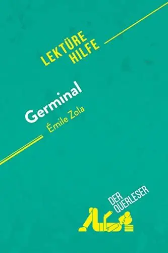 Produktbild: Germinal von Émile Zola (Lektürehilfe): Detaillierte Zusammenfassung, Personenanalyse und Interpretation