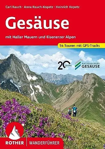 Produktbild: Gesäuse: mit Haller Mauern und Eisenerzer Alpen. 54 Touren mit GPS-Tracks (Rother Wanderführer)