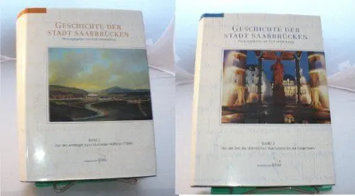 Produktbild: Geschichte der Stadt Saarbrücken: Band 1 und 2: Von den Anfängen zum industriellen Aufbruch (1860)·· Von der Zeit des stürmischen Wachstums bis zur Gegenwart
