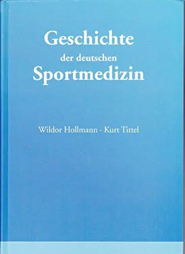 Produktbild: Geschichte der deutschen Sportmedizin