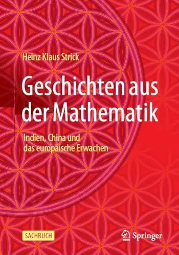 Produktbild: Geschichten aus der Mathematik: Indien, China und das europäische Erwachen